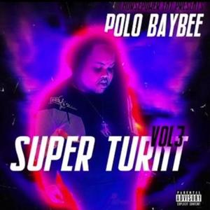 Super Turnt Vol. 3 (Explicit)