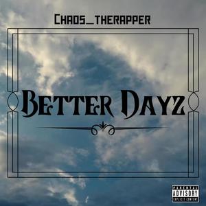 Better Dayz (Explicit)