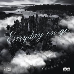 Erryday On Go (Explicit)