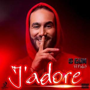 J’adore (Explicit)