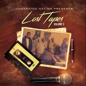 Undarated Nation: The Lost Tapes, Vol. 3 (Explicit)