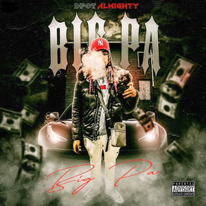 Big Pa (Explicit)