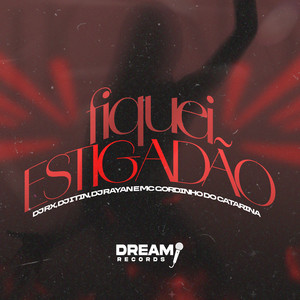 Fiquei estigadão (Explicit)