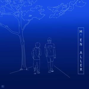 M'en aller (Explicit)