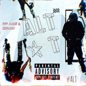 Alt Camp (feat. FF7 Bain & Milari) (Explicit)