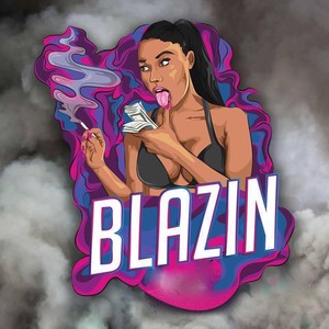 Blazin(feat. Nicho Foss)