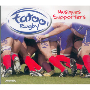 Tatoo Rugby - Musiques supporters