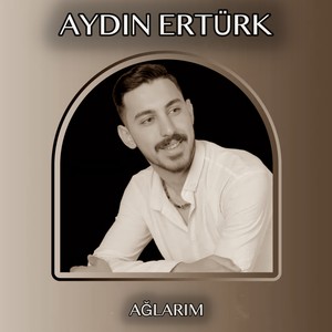 Ağlarım