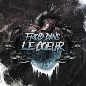 Froid dans le coeur (Explicit)