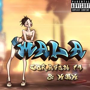 Mala (Explicit)