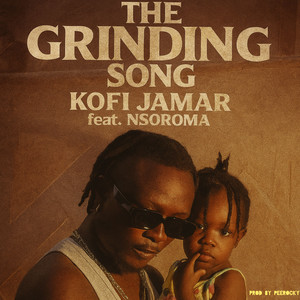 The Grinding Song (Explicit)