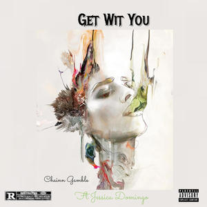Get Wit You (feat. Jessica Domingo)