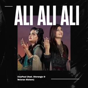 Ali Ali Ali (feat. Diorange & Nooran Sisters)