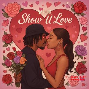 Show U Love (Explicit)