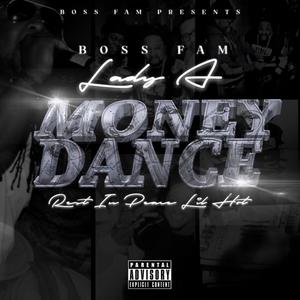 MONEY DANCE R.I.P LIL HOT (Explicit)