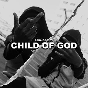 Child of God (Explicit)