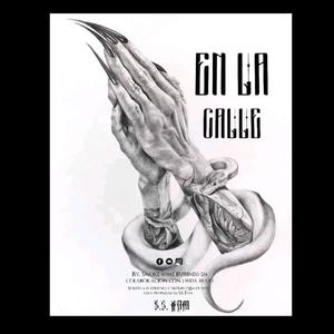 EN LA CALLE (feat. S.S. FAM) (Explicit)