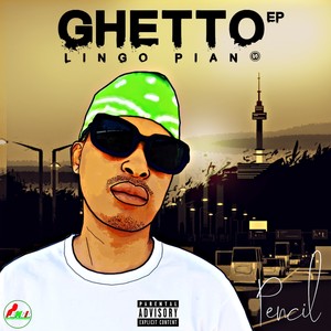 Ghetto Lingo Piano Ep (Explicit)