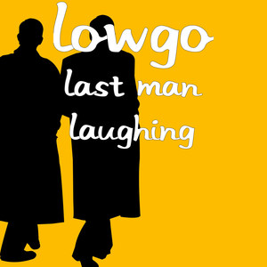 Last Man Laughing