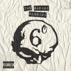 The Garage Session (Explicit)