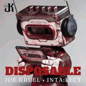 Disposable (feat. Inta:lect) (Explicit)