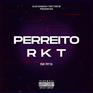 Perreito RKT (feat. Pity DJ) (Explicit)