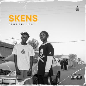 SKENS (Interlude) (feat. MSOTRAP) [Explicit]