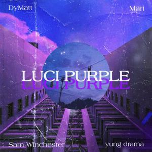 Luci purple (feat. Dymatt, Yung Drama & Mari.) [Radio Edit] [Explicit]