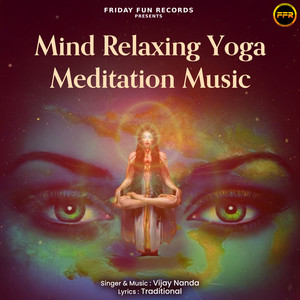 Mind Relaxing Yoga Meditation Music