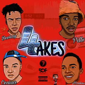 Four Takes(feat. beekaybc, Pills, Siza & Mzakes) (Explicit)