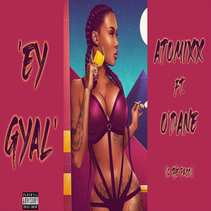 EY GYAL (Explicit)