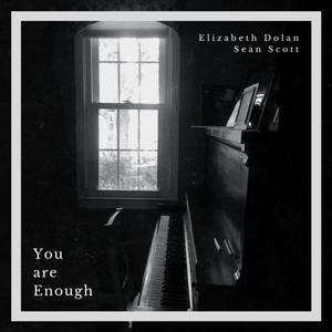 You are Enough (feat. Sean Scott)