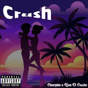 Crush (feat. Ron D. Cache) (Explicit)