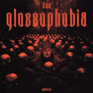 GLOSSOPHOBIA (Explicit)