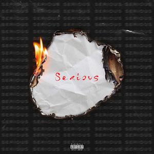 Serious (Explicit)