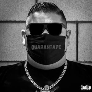 QUARANTAPE (Explicit)