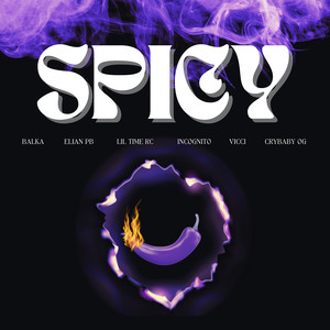 Spicy (Explicit)