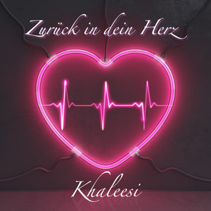 Zurück in dein Herz