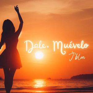 Dale Muevelo (Explicit)