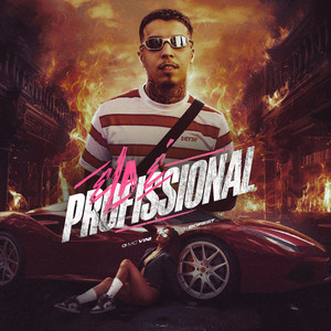 ELA É PROFISSIONAL (Explicit)
