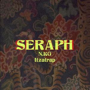 Seraph (feat. Itzatrap)