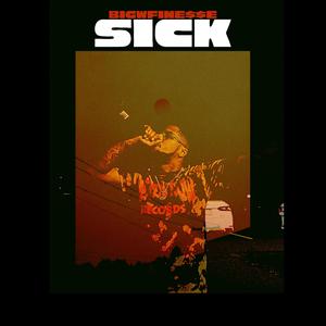 Sick (Explicit)