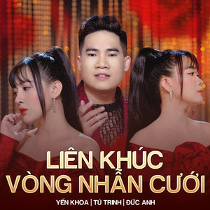 Liên Khúc Vòng Nhẫn Cưới