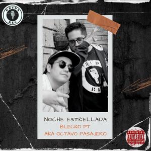 Noche Estrellada (feat. Blecko) [Explicit]