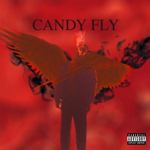 Candy Fly (Explicit)