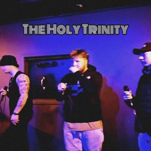 The Holy Trinity (feat. Jeebs & Leaf Greene) [Explicit]