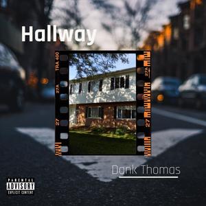 Hallway (Explicit)