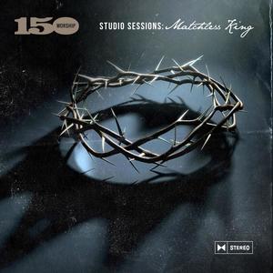 Matchless King(feat. Rebekah Miller)