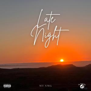 Late Night (Explicit)