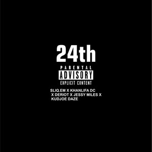 24th (feat. Sliq.em X Khanlifa Dc X Deriot X Kudjoe Daze)